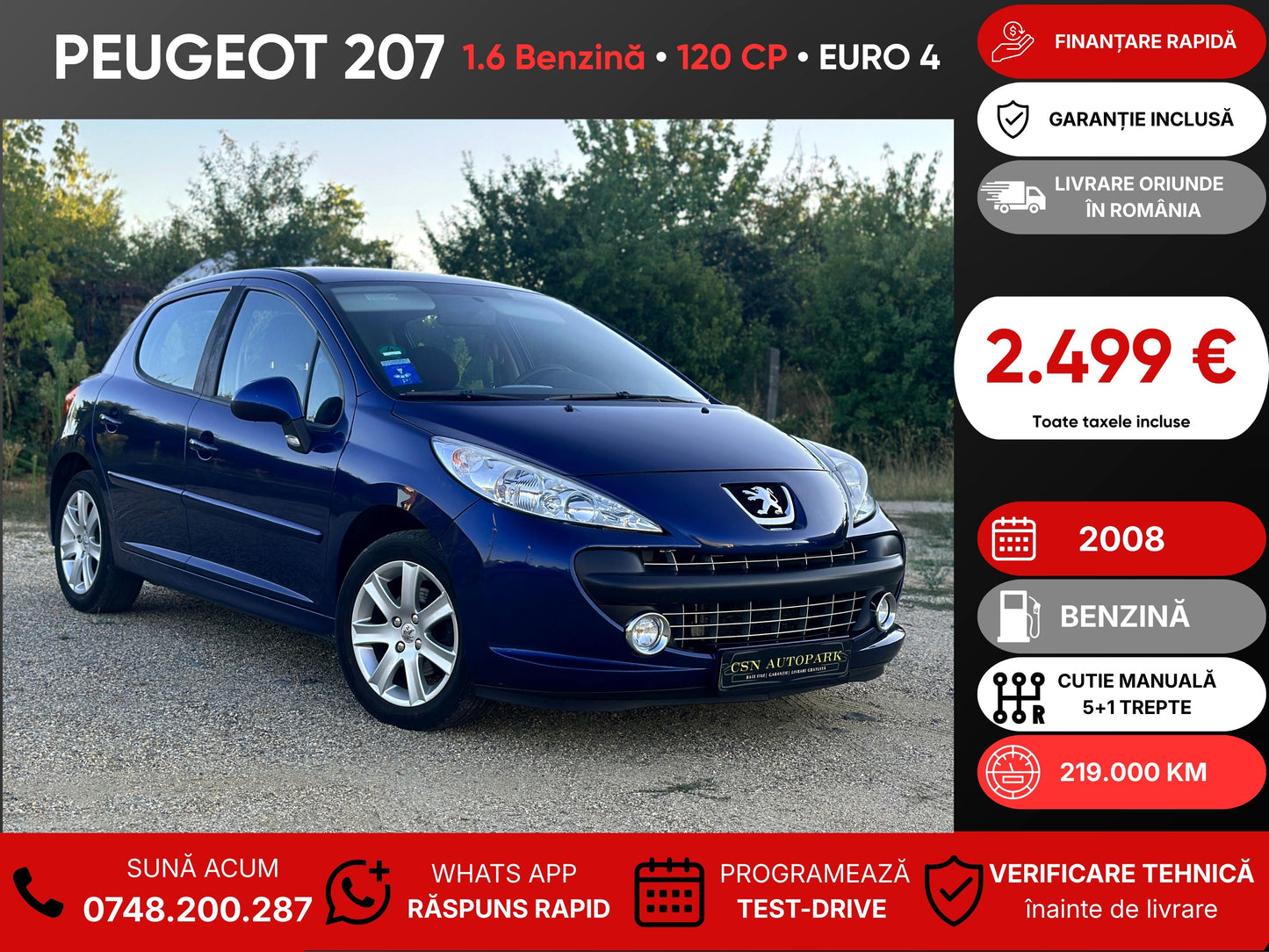 Peugeot 207 1.6i • 2008 • Benzină • 120 CP • Euro 4 • Rate fixe • Garanție • Livrare Gratuită
