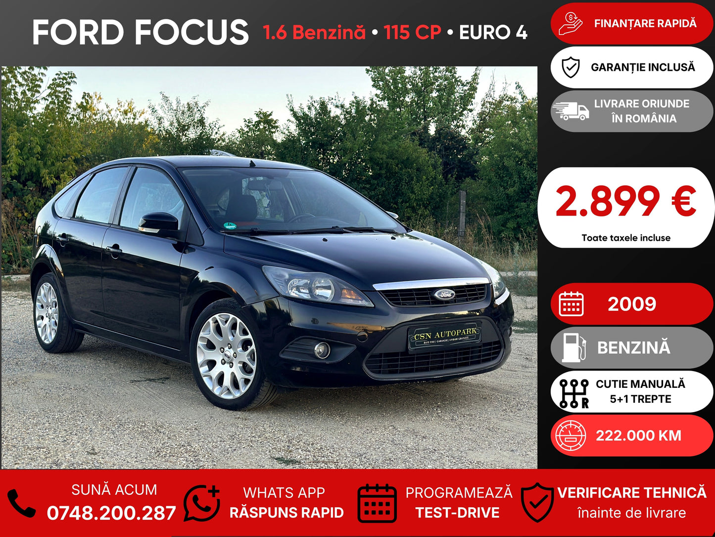 Ford Focus 1.6i • 2009 • Benzină • 115 CP • Euro 4 • Rate fixe • Garanție • Livrare Gratuită