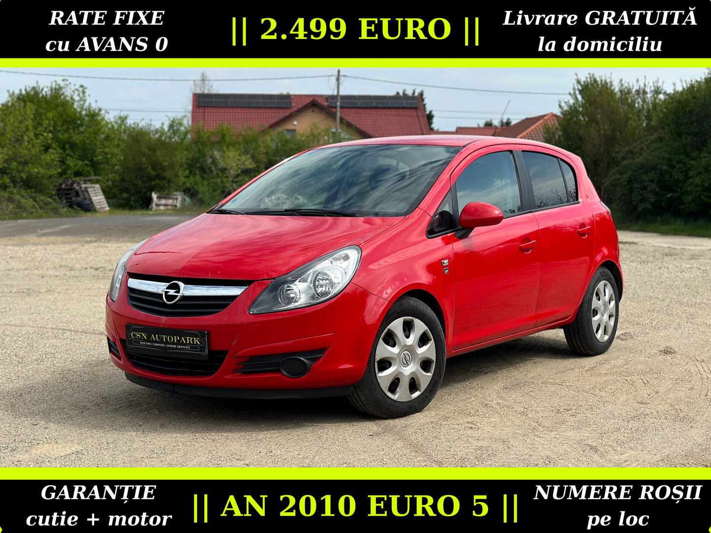 Opel Corsa 1.2i 70 CP | AN 2010 EURO 5 | CLIMĂ | Pilot Automat | CASH sau RATE | Garantie | Livrare