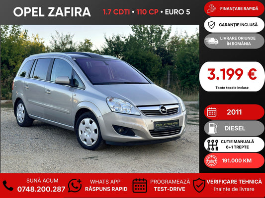 Opel Zafira 1.7 CDTI • 2011 • 7 LOCURI • Diesel • 110 CP • Euro 5 • Rate fixe • Garanție • Livrare Gratuită