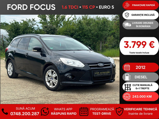 Ford Focus 1.6 TDCI • 2012 • Diesel • 115 CP • Euro 5
