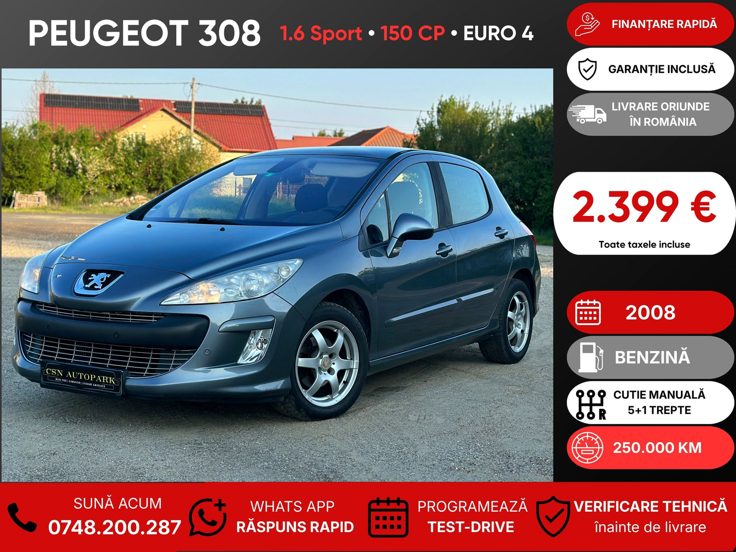 Peugeot 308 1.6 Sport • 2008 • Benzină • 150 CP • Euro 4