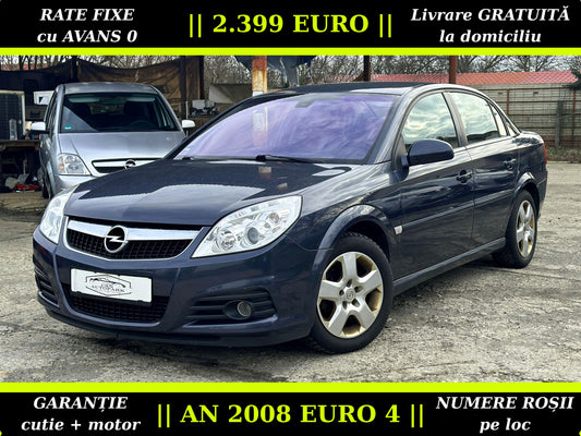 Opel Vectra C 1.8i 140 CP | 2008 EURO 4 | RATE | Garanție | Livrare GRATUITĂ
