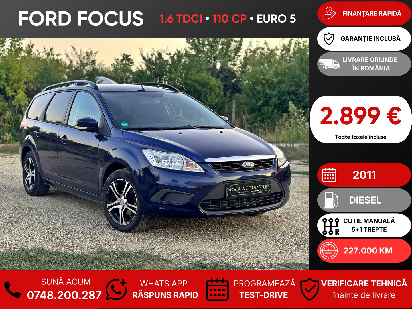 Ford Focus 1.6 TDCI • 2011 • Diesel • 110 CP • Euro 5 • Rate fixe • Garanție • Livrare Gratuită